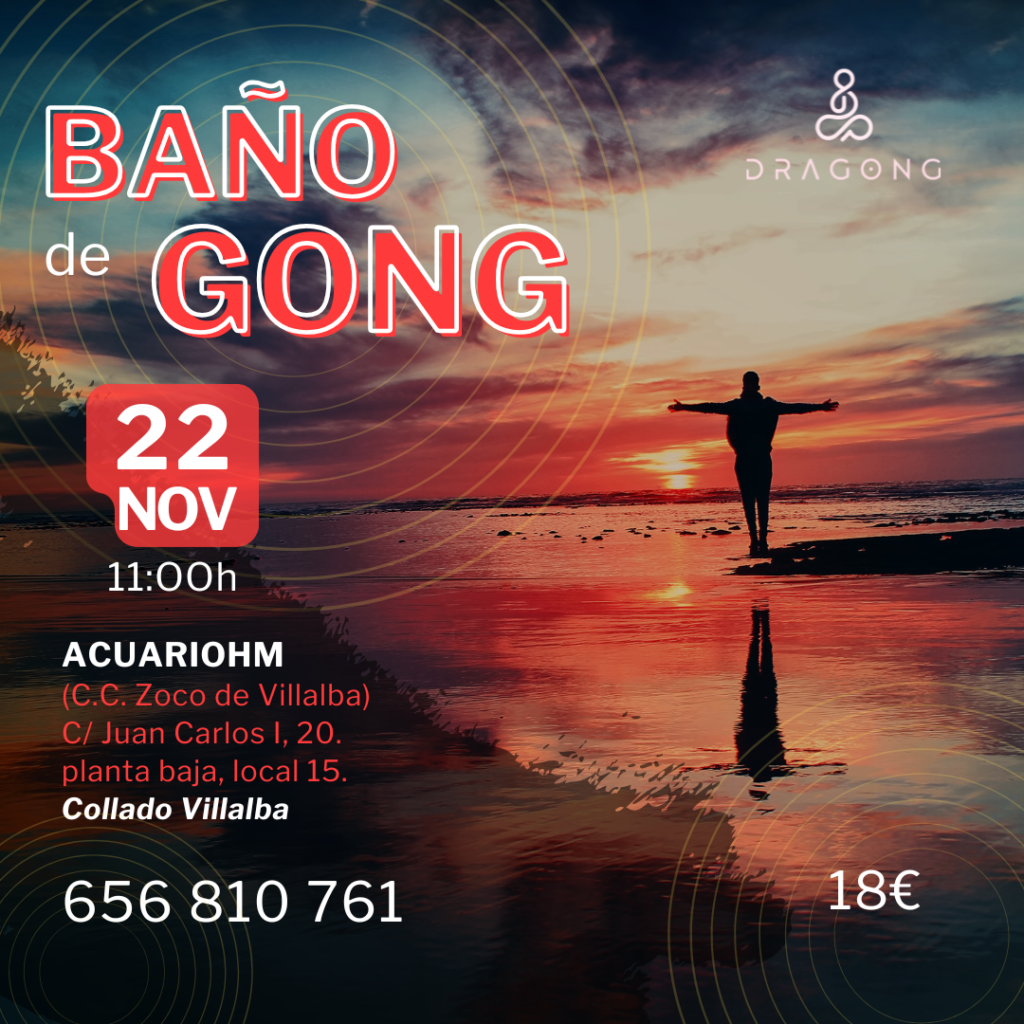 Baño de Gong en Collado Villalba