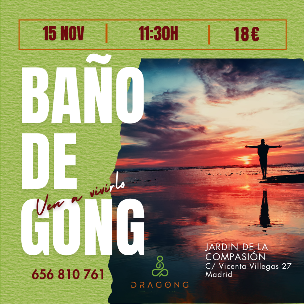 Baño de Gong en Madrid